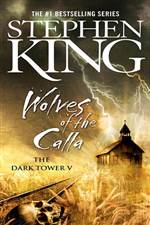 Wolves of the Calla (The Dark Tower #5)