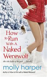 How to Run with a Naked Werewolf