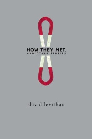 How They Met, and Other Stories