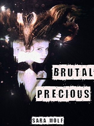 Brutal Precious