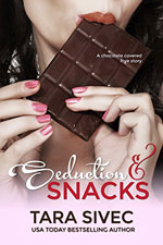 Seduction and Snacks (Chocolate Lovers #1)