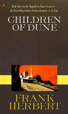 Children of Dune (Dune Chronicles #3)