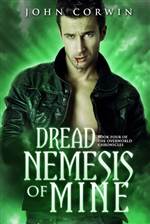 Dread Nemesis of Mine (Overworld Chronicles #4)