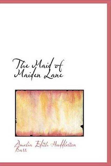 The Maid of Maiden Lane