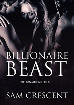 Billionaire Beast (Billionaire Bikers MC #2)