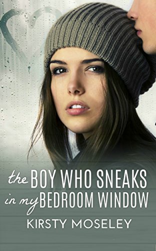 The Boy Who Sneaks in My Bedroom Window