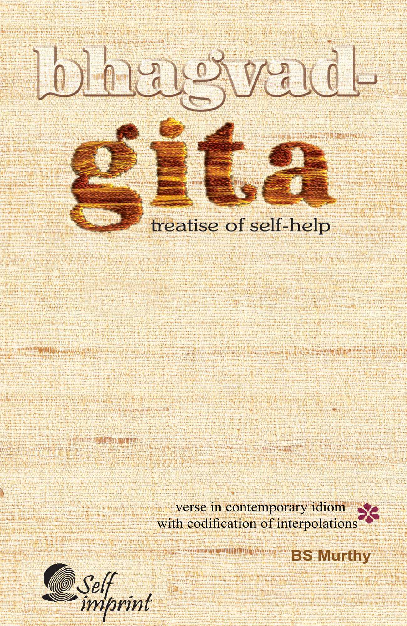 Bhagvad-Gita: Treatise of Self-help