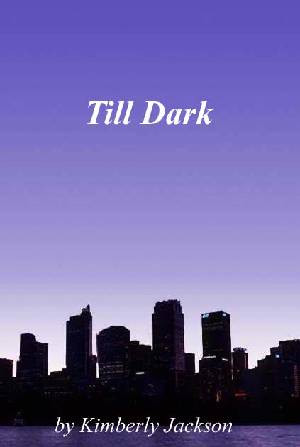 Till Dark