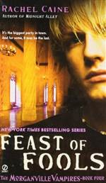 Feast of Fools (The Morganville Vampires #4)