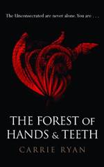 The Forest of Hands and Teeth